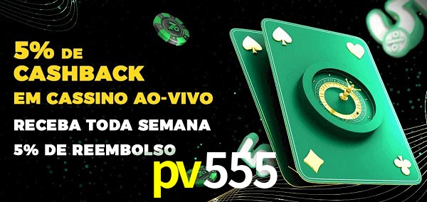 Promoções do cassino ao Vivo pv555